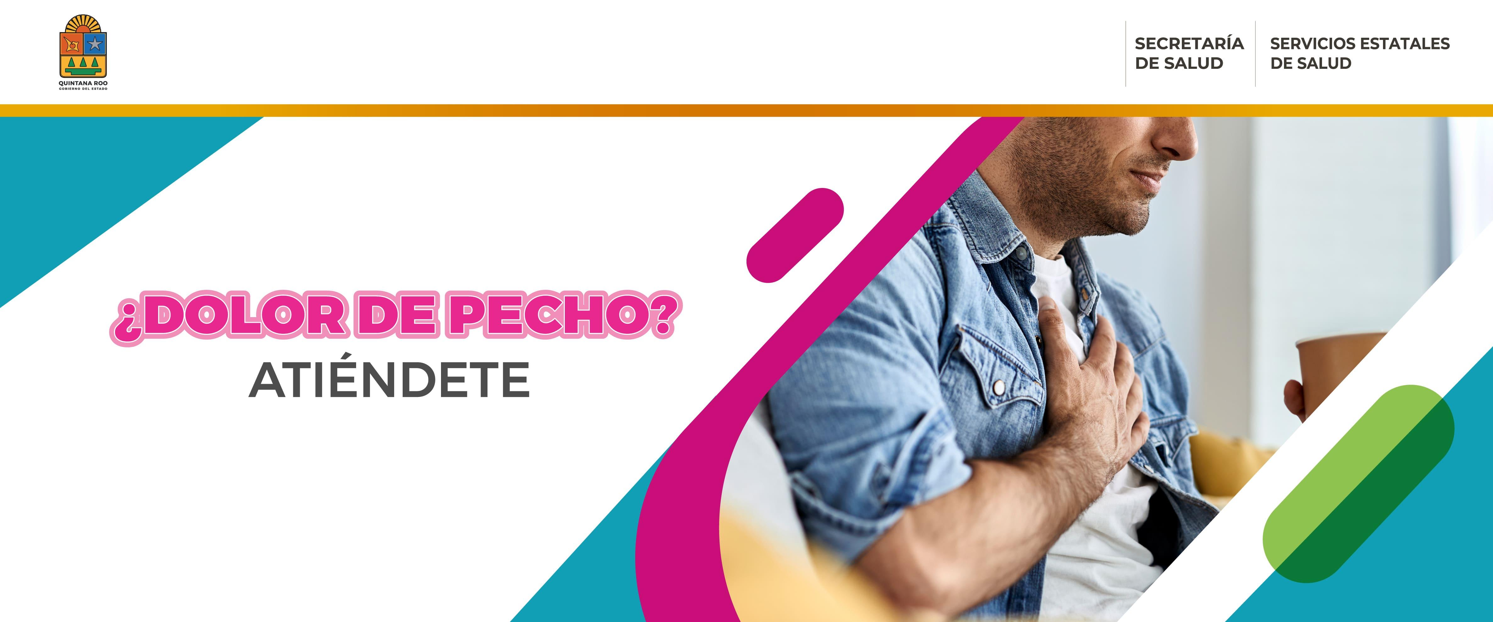 ¿Dolor de pecho? Atiéndete